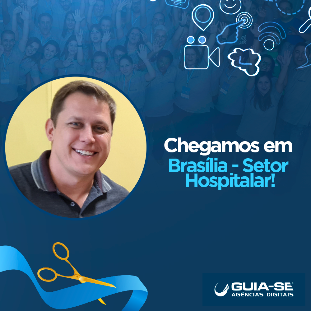 Agência de Marketing Digital Guia-se em Brasília Setor Hospitalar.