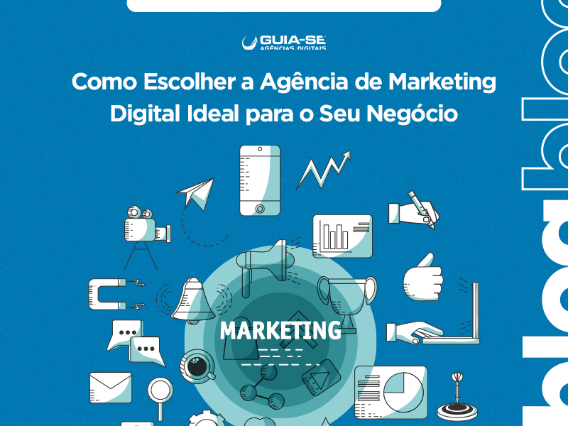 Como Escolher a Agência de Marketing Digital